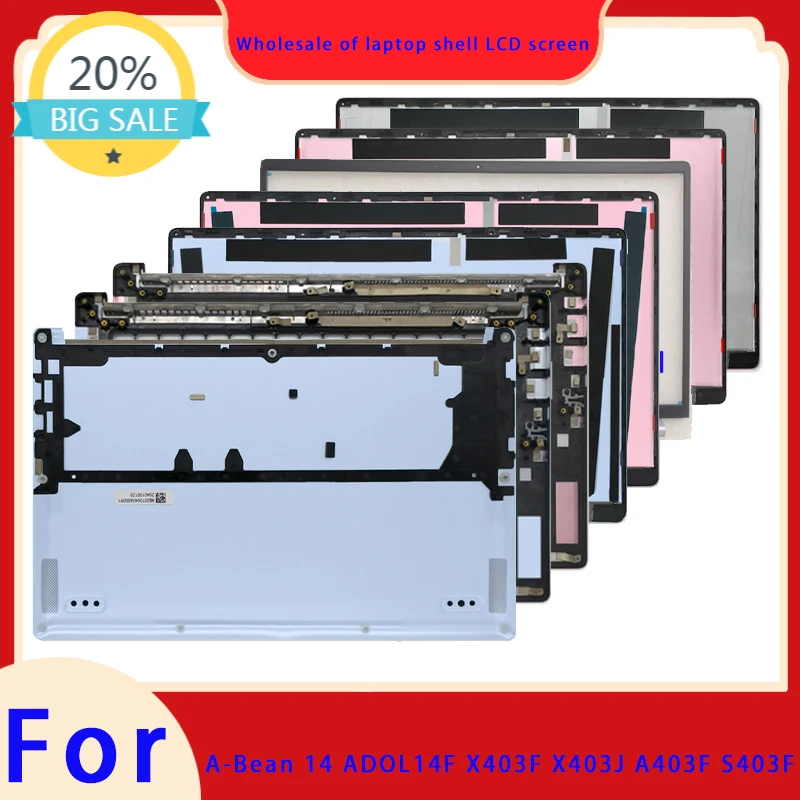 Suitable for  A-Bean 14 ADOL14F X403F X403J A403F S403F laptop LCD back cover, front panel, palm rest bottom cover, ABCD Cover