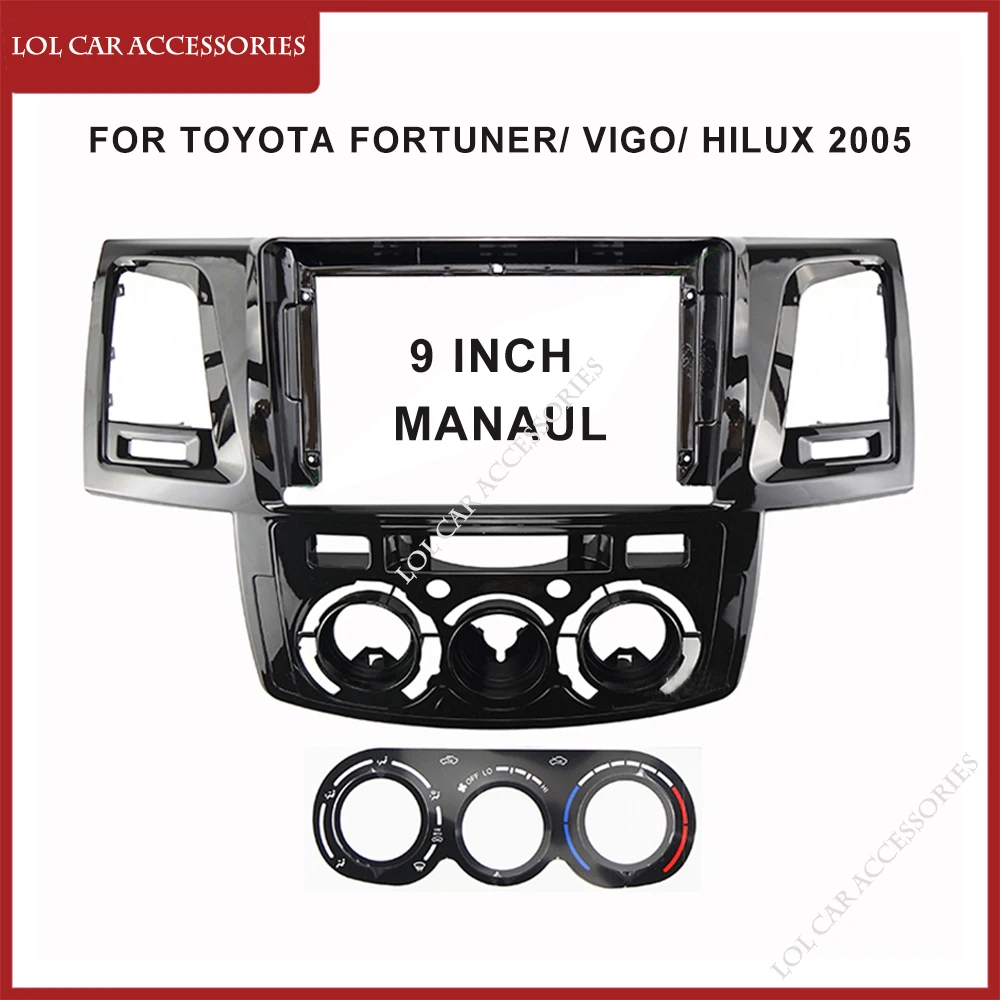 9 pouces Autoradio Fascia Pour Toyota Fortuner Hilux Vigo 2009-2015 2005 Android MP5 Lecteur Boîtier Cadre Unité de Tête Stéréo Couverture