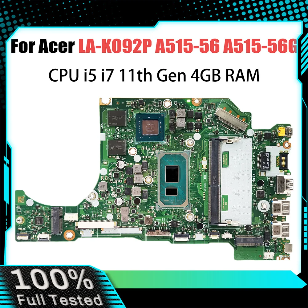 Computer Mainboard For Acer Aspire A515-56 A515-56G  LA-K092P Laptop Motherboard NBAAP11004 i7-1165G7 CPU MX350-2G GPU 4GB RAM