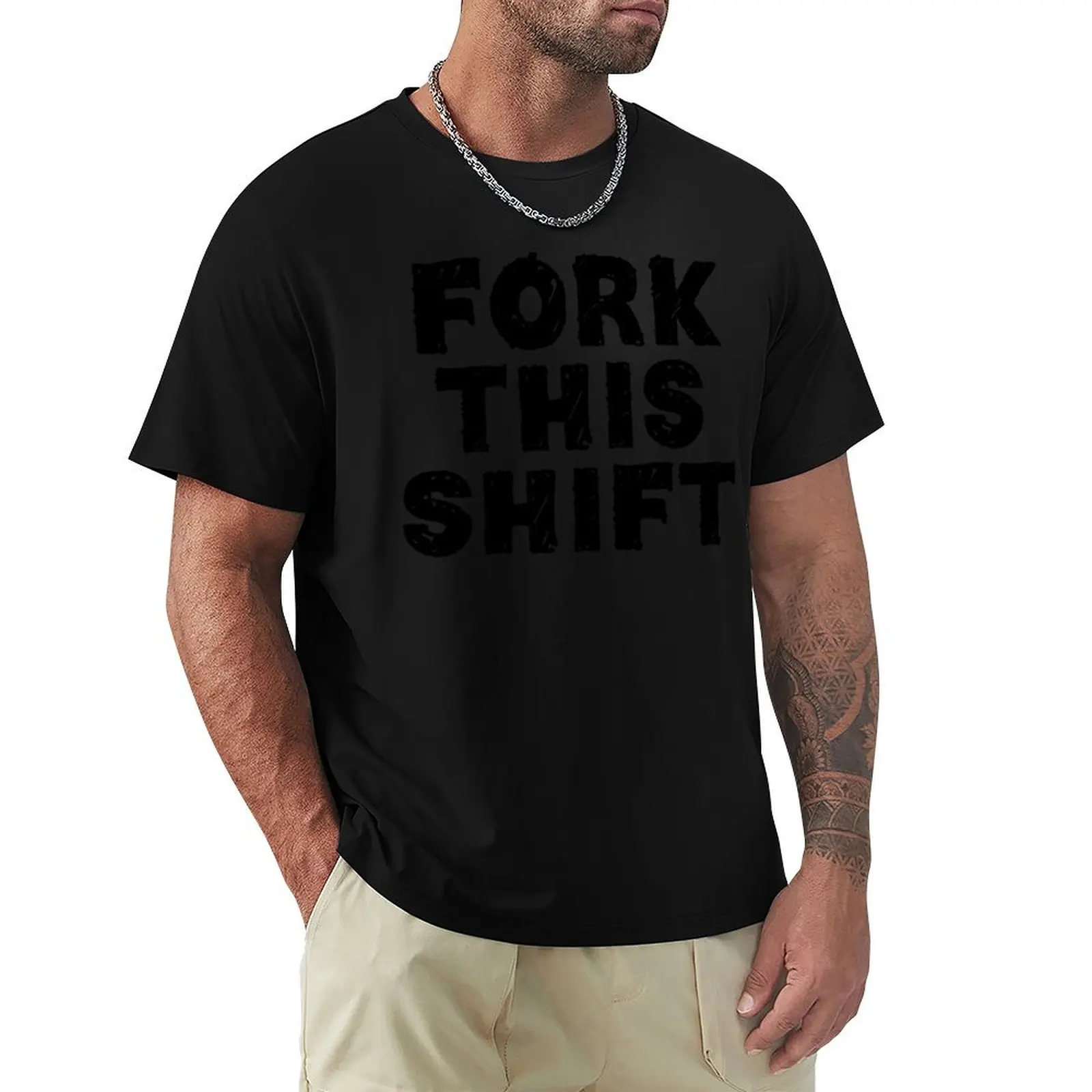fork this shift T shirt T-Shirt Labor Work Casual T-Shirt