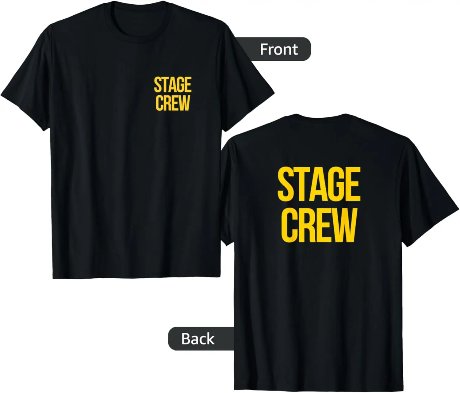 تي شيرت Stage Crew on Front Stage Crew on Back Theatre Tech Week