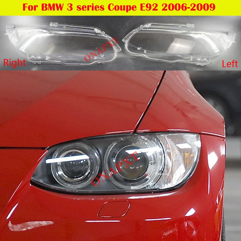 Car Front Headlight Cover For BMW 3 series Coupe E92 E93 2006-2009 M3 coupe 328i 335i 330i Auto Glass Lens Case Lampshade Shell