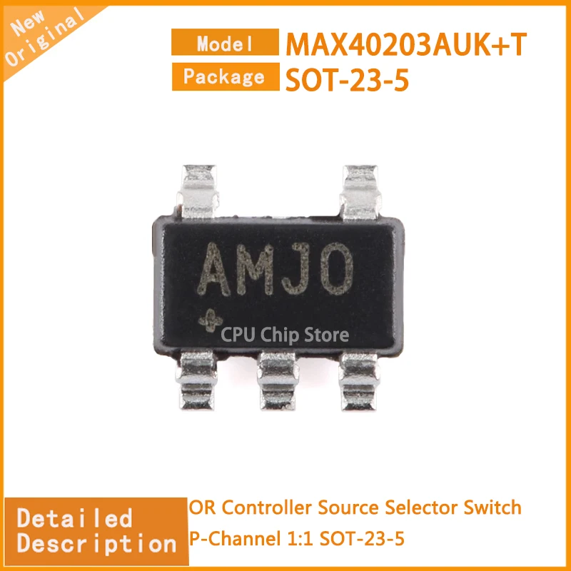 5Pcs/Lot New Original  MAX40203AUK+T  MAX40203  OR Controller Source Selector Switch P-Channel 1:1 SOT-23-5