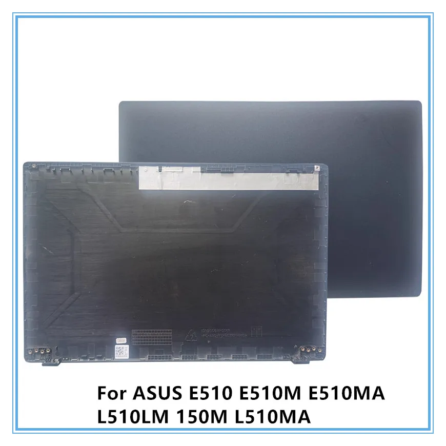 For ASUS E510 E510M E510MA L510 L M 150M L510MA Laptop Top Lid Screen Shell LCD Back Case Rear Cover
