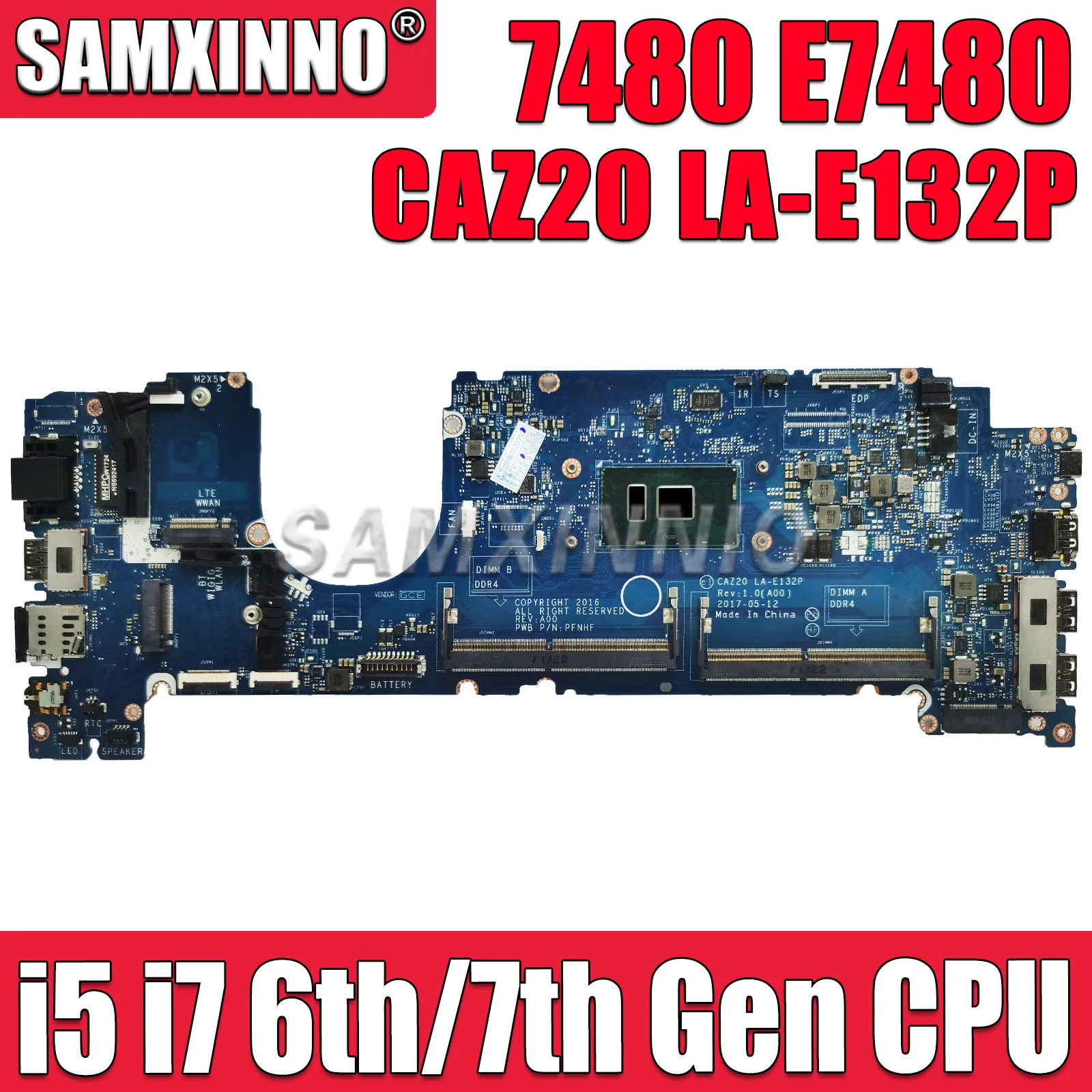 

SAMXINNO For Dell Latitude 7480 E7480 Laptop Mainboard LA-E132P with i5 i7 6th/7th Gen CPU Mainboard 0MP2YX 0YF9VM 0VTFRD 0CJWHX