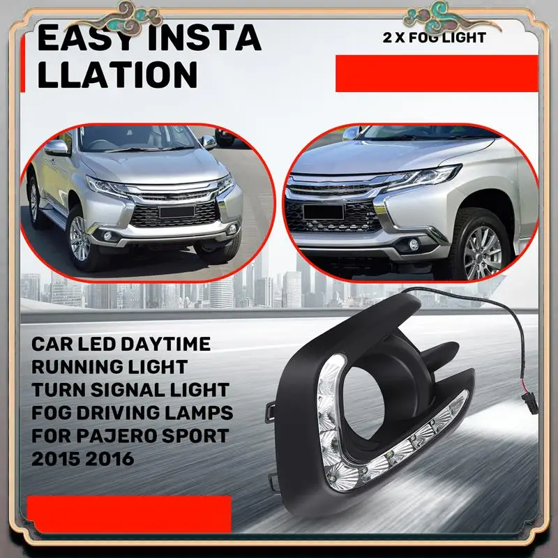 

Reliable-Car Led Daytime Running Light Turn Signal Light Fog Driving Lamps For Mitsubishi Pajero Sport 2015 2016