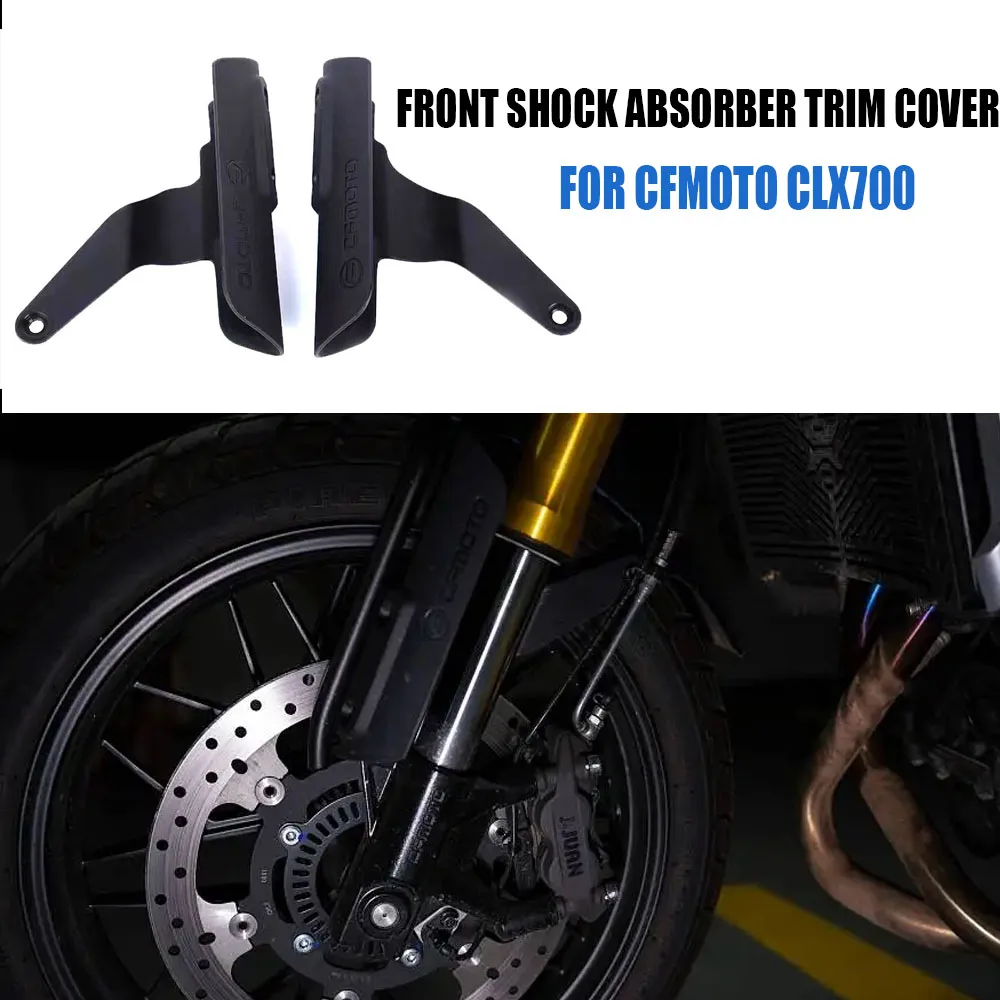 

For CFMOTO CLX700 CLX 700 700CLX Motorcycle Accessories Front Shock Absorber Trim Cover