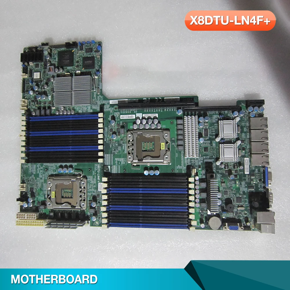 

X8DTU-LN4F + для материнской платы Supermicro Xeon 5600/5500 Series 82576