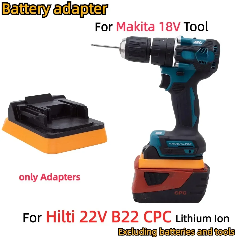 For Hilti 22V B22 CPC Li-ion Battery Adapter/Converter TO for Makita 18V BL Cordless Power Tools Accessory(Only Adapter)