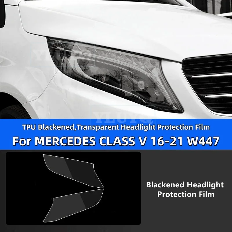 For MERCEDES CLASSE V 16-21 W447 Car Exterior Headlight Anti-scratch TPU Protective Film TPU Precut Sticker Deacl