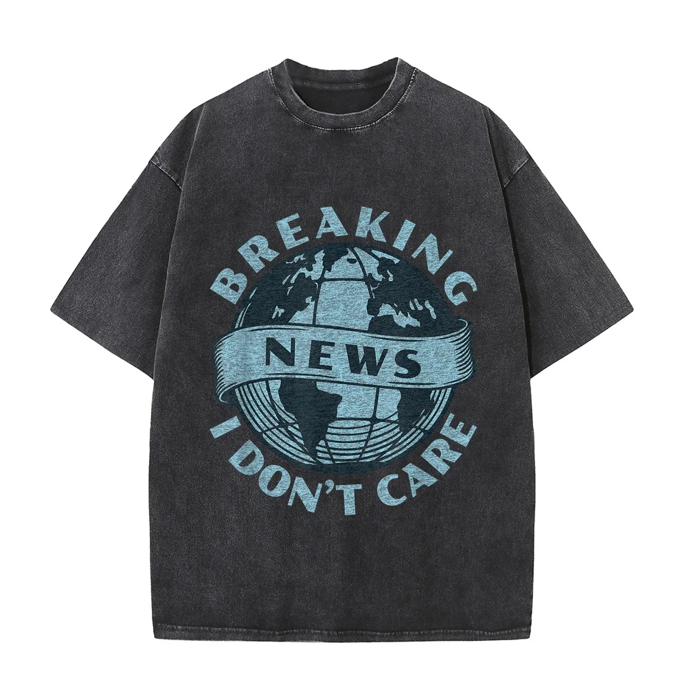 Funny Graphic Print Vintage Breaking News I Don't Care T-Shirt Man T Shirt Cotton Tee Short Sleeve Quote Casual Humor Clothes