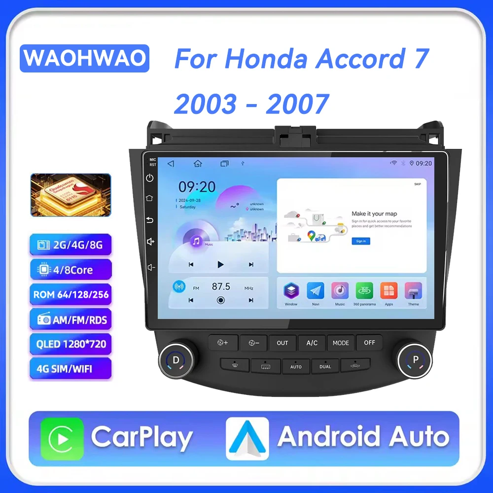 

Android 15 Carplay Auto For Honda Accord 7 2003 -2007 Car Radio Multimedia Video Player GPS 4G+WIFI Stereo NO 2Din DVD Head Unit