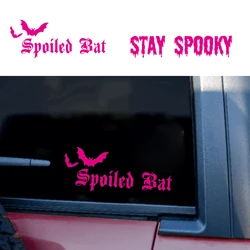 Stay Spooky Vinyl Sticker Halloween Car Accessories Decal Spoiled Bat Decals Goth Stickers Car Window Truck Bumper Laptop Decor