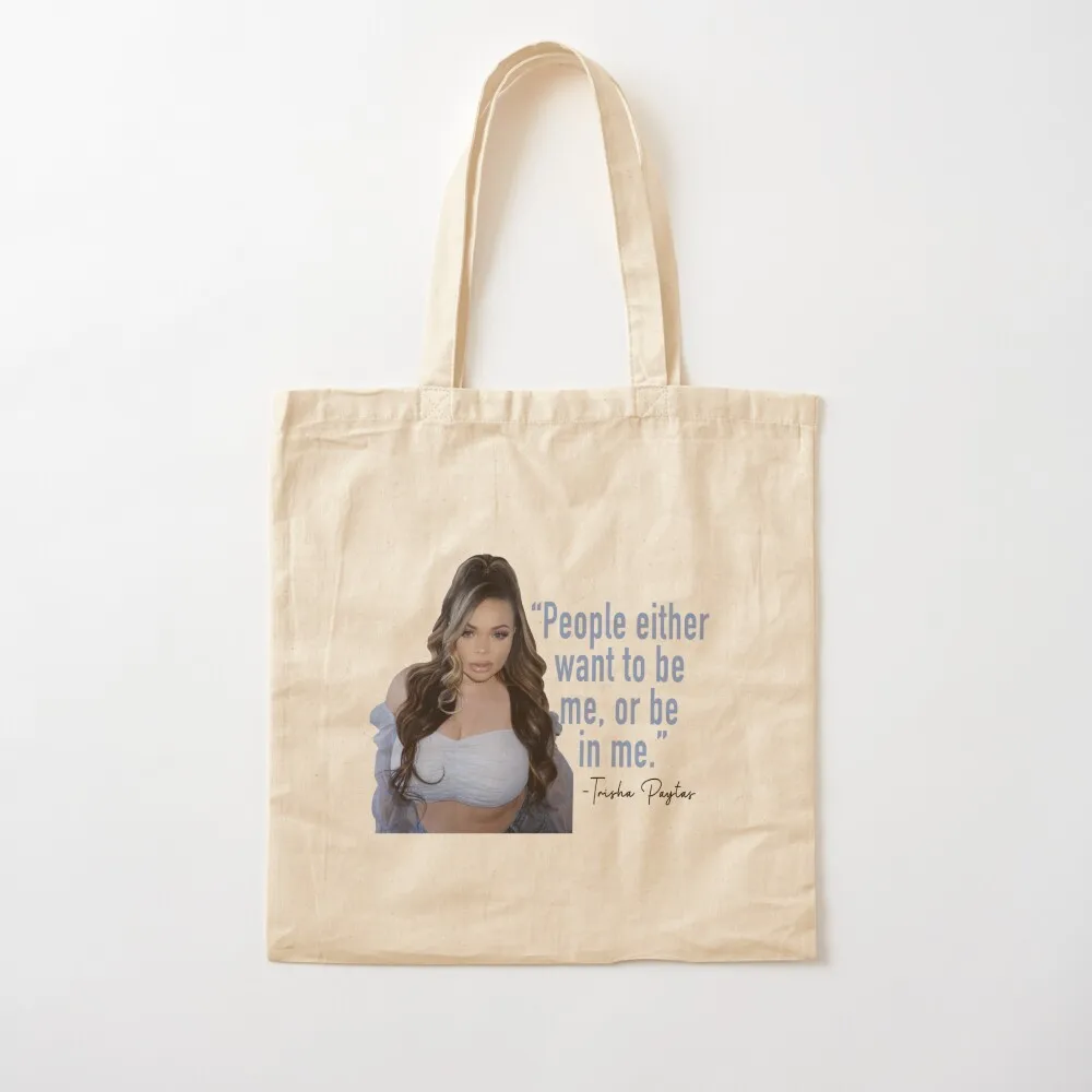 

Trisha Paytas Quote Tote Bag shopper bag women canvas bags Canvas bag Lady bags