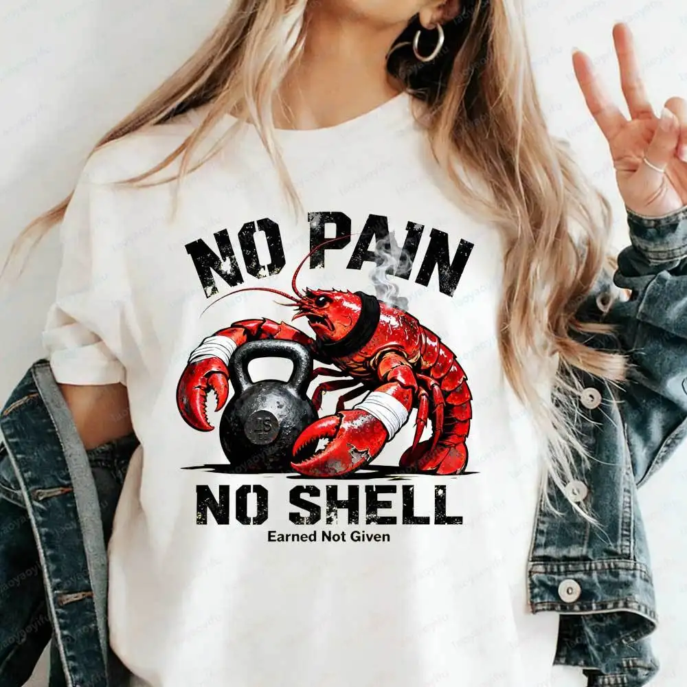 

No Pain No Shell Lobster Gym Graphic T-Shirt - Funny Kettlebell Weightlifting Fitness Tee Casual Workout Short Sleeve Y2k Tops