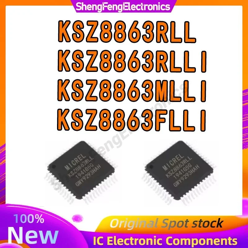 KSZ8863FLLI KSZ8863RLL KSZ8863RLLI KSZ8863MLLI KSZ8863 KSZ Ic chip CPLD FPGA LQFP-48 100% New Originl In Stock