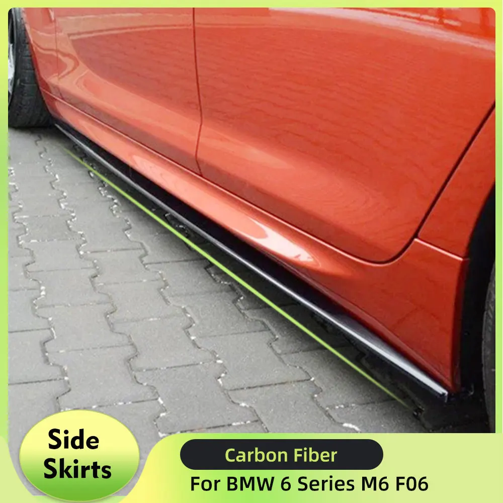 

Carbon Fiber Car Side Skirts for BMW 6 Series M6 F06 M-Sport Gran Coupe 4-Door 2012-2017 Side Skirts Door Extension Lip Apron