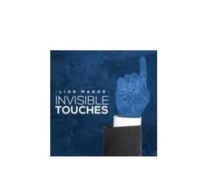 Invisible Touches by Lior Manor - Magic tricks