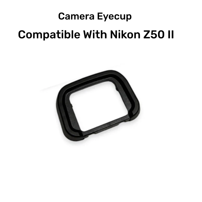 Eyepiece for Nikon Z50 II Z50II Eyecup Camera Eyeshade Viewfinder Protector Eye Cup Camera Accessory Stray Light Blocking Cover
