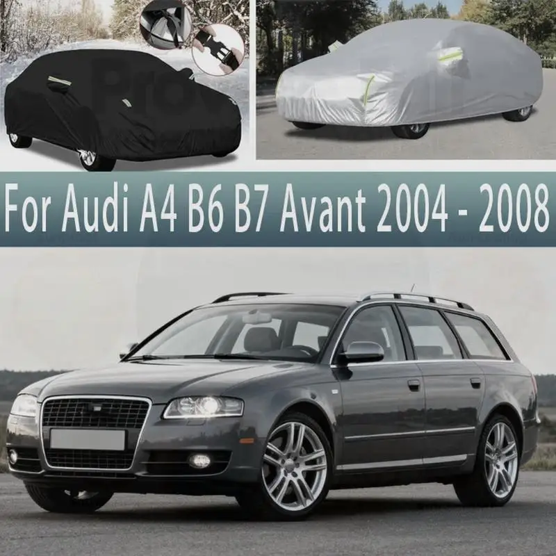 

For Outdoor Protection Waterproof Dustproof Full Snow Cover Sunshade for Audi A4 B6 B7 Avant 2004 2008 2005 2006 Car Covers