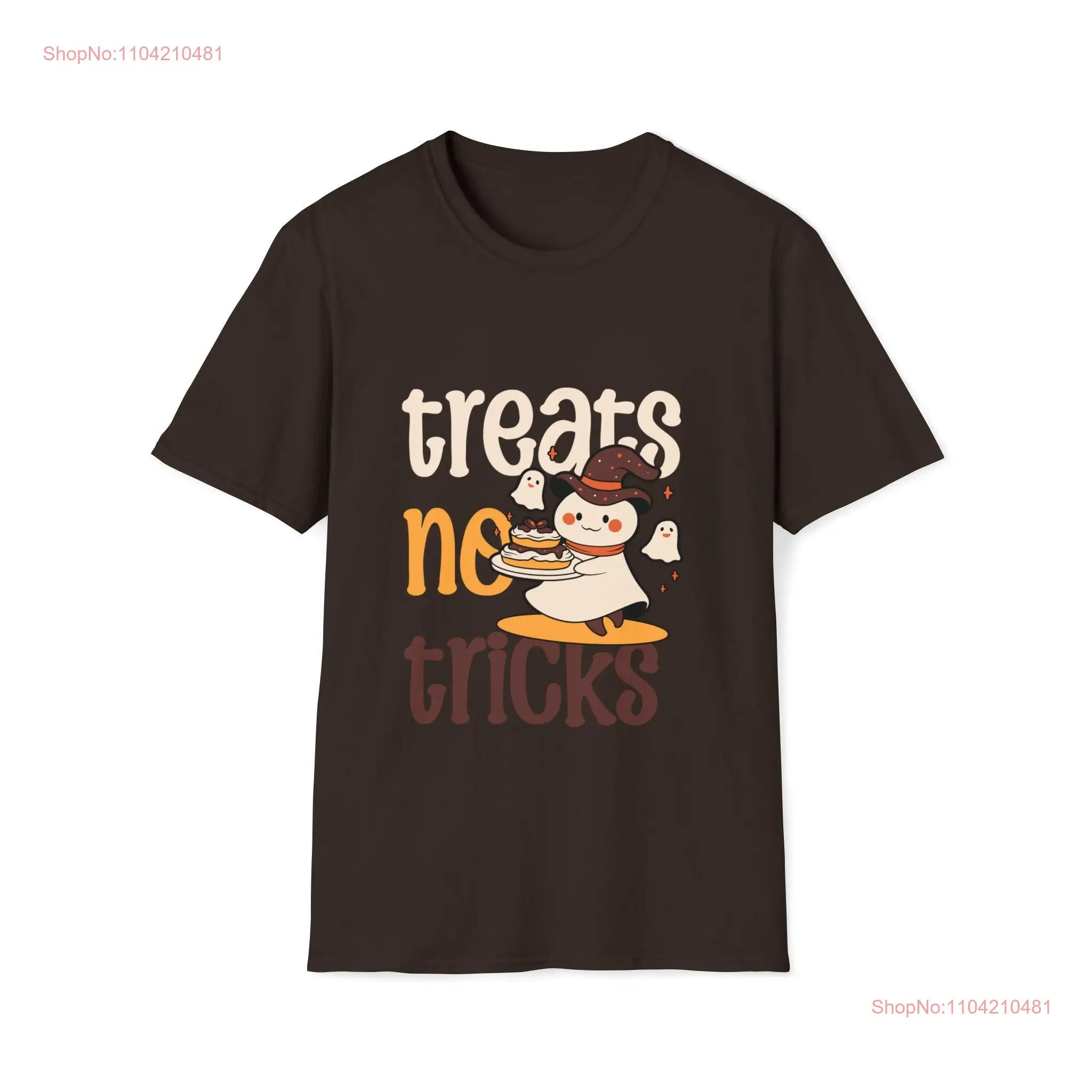 Treats No Tricks T Shirt long or short sleeves