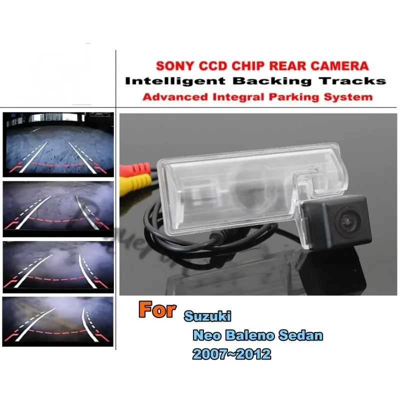 

For Suzuki Neo Baleno Sedan 2007~2012 Intelligent Dynamic Tracks Rear View Reverse Backup Trajectory Camera Night Vision