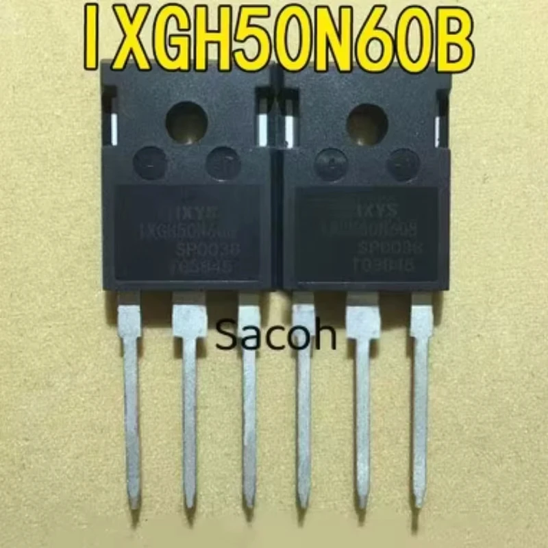 

SACOH New Mosfet transisto 5Pcs/Lot IXGH50N60B IXGH50N60B2 OR IXGH50N60B4 IXGH50N60B4D1 IXGH50N60 OR IXGH50N50B TO-247