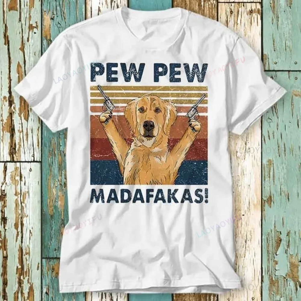 Pew Pew Madafakas Golden Retriever Funny Graphic Printed Cartoon T Shirt Hipster Streetwear Hip Hop Loose Y2k Casual Man Tees