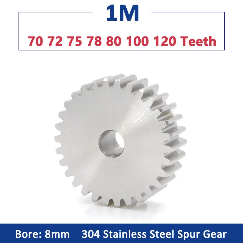 

1pcs 1M 304 Stainless Steel Spur Gear 70 72 75 78 80 100 120 Teeth 1 Module Flat Gears Cylindrical Gear Finished Bore 8mm