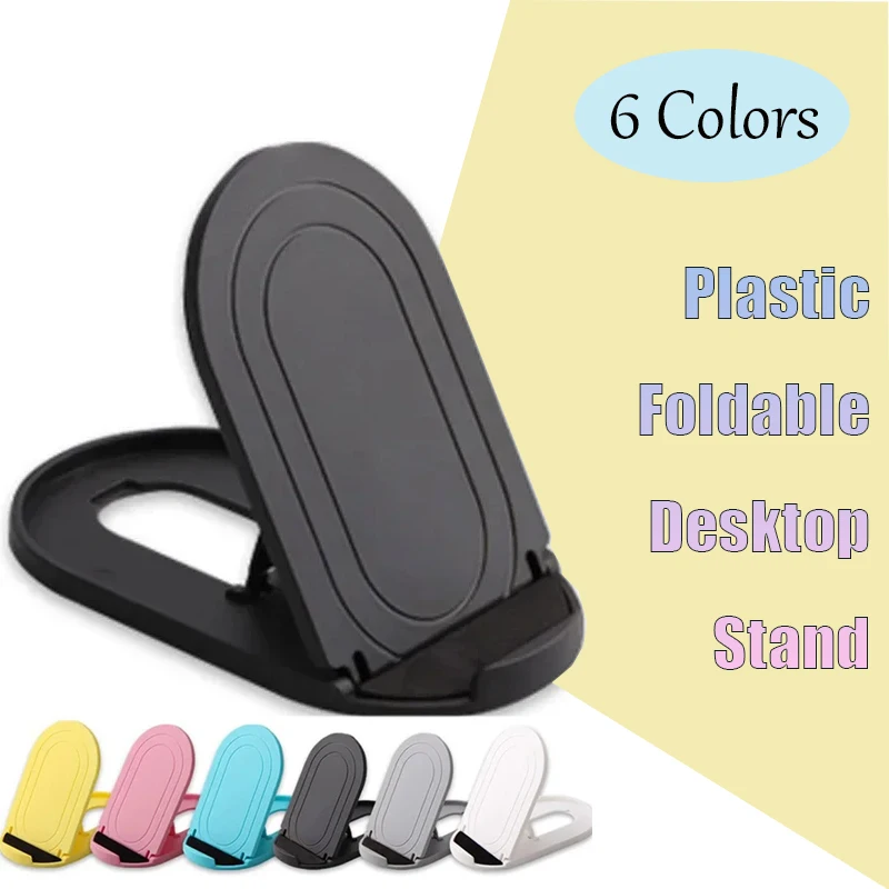 

1Pc Universal Desk Phone Holder 6 Colors Mobile Phone Stand Plastic Foldable Desktop Stand for IPhone 11 12 13 14 Samsung IPad