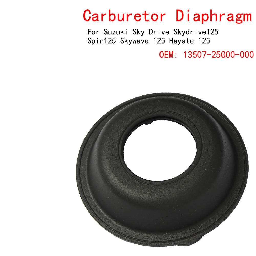 Motorcycle Carburetor Diaphragm OEM 13507-25G00-000 For Suzuki Sky Drive Skydrive 125 Spin 125 Skywave 125 Hayate 125 Scooter