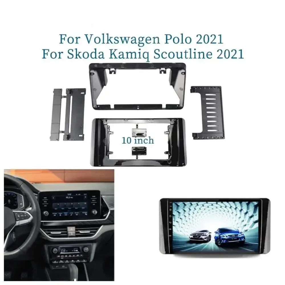 10 Inch Adapter Car Radio DVD Player Fascias Frame For Volkswagen Polo Skoda Kamiq Scoutline 2021 Android Dash Fitting Panel Kit