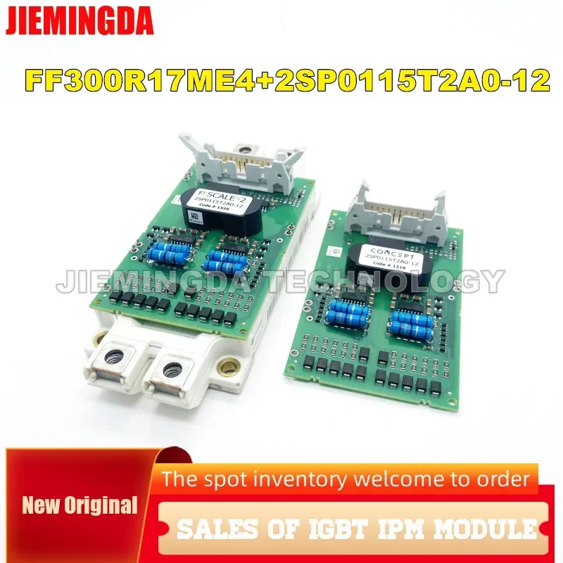 FF300R17ME4 2SP0115T2A0-17 2SP0115T2A0-12 2SP0115T2B0-12 GD450HFY120C6S 2SP0115T2C0-12 FF600R12ME4 FF600R17ME3 NEW IGBT IN STOCK