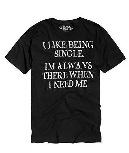 Hot Topic Mens I Like Being Single I'M Always There T Shirt Nwt Xs 2Xl