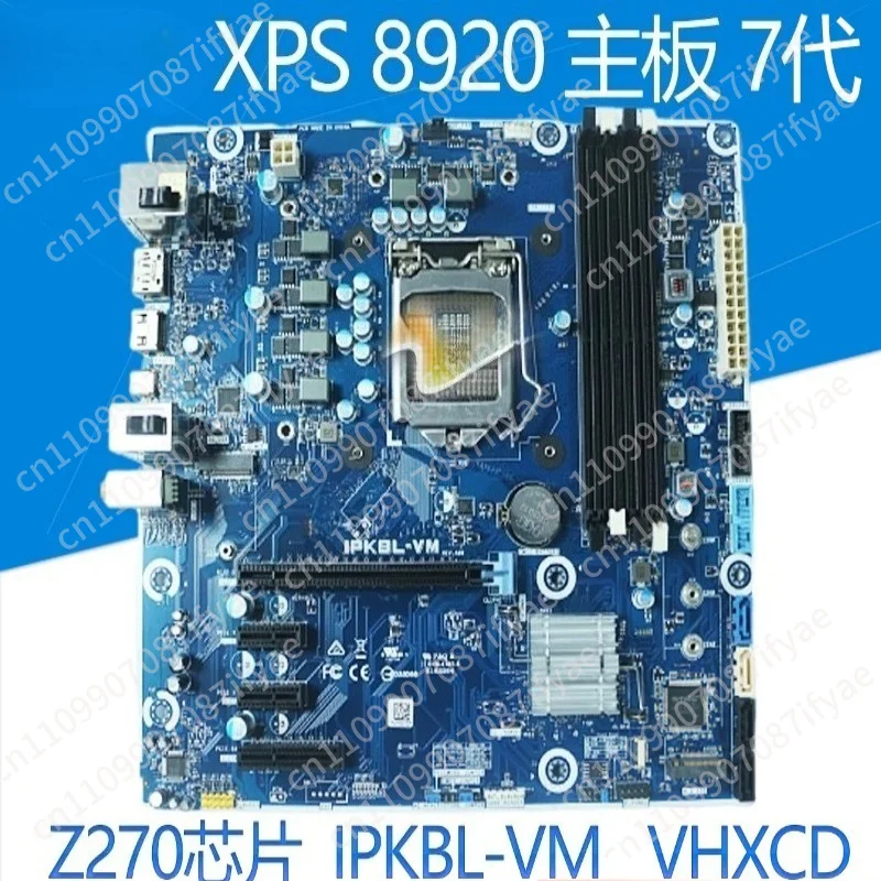 XPS 8910 8920 Motherboard IPSKL-VM WPMFG IPKBL-VM VHXCD