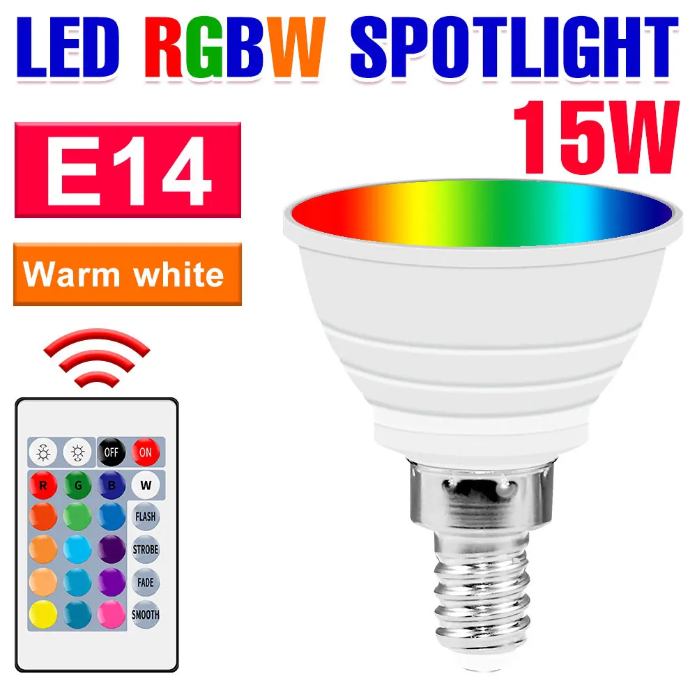 15W LED E27/E26 Gloeilamp RGBW Spotlight GU10 IR Afstandsbediening Plafondlamp E14 LED Kroonluchter Lampen MR16 Voor Thuis Party Decor