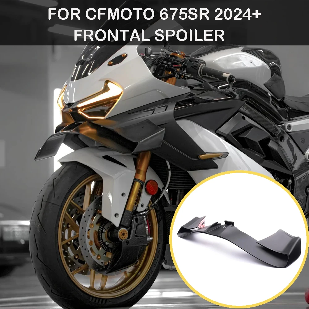 

2024+ Fit For CFMOTO 675SR Front Spoiler Lower Spoiler Lower Lip GP Wing Downforce Naked Frontal Spoilers 675SR-R 2024 2025