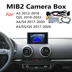 Cámara trasera para MIB2 Audi Q2L A3 S3 A4 S4 A5 Q5 A6 Q7 vista frontal cámara con mango de respaldo con línea de estacionamiento dinámica caja decodificadora inversa