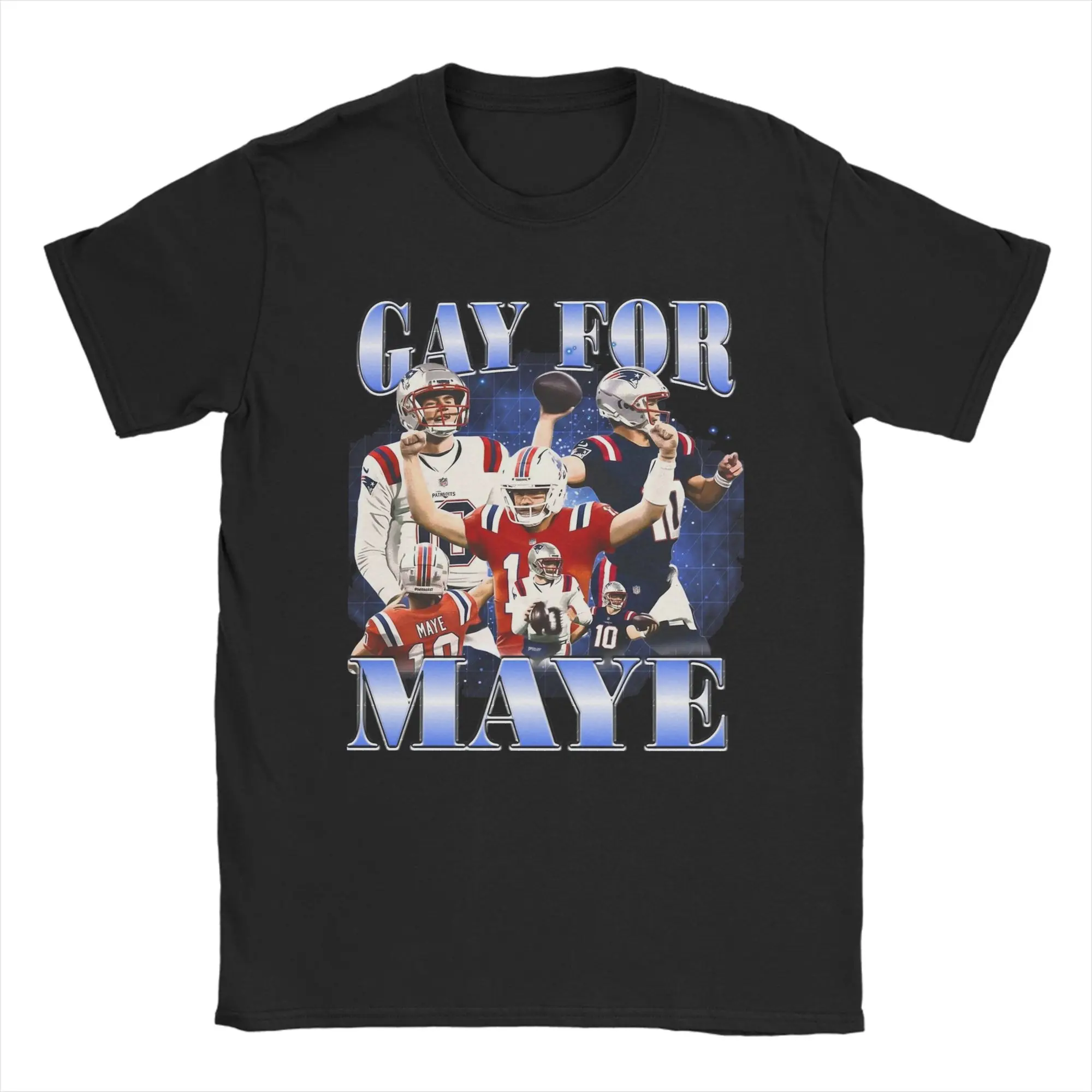 

Drake Maye Gay For Maye T-Shirt Summer Hip Hop T Shirts Man Cotton O Neck Plus Size Top Tees Short Sleeve Street Style Tshirt