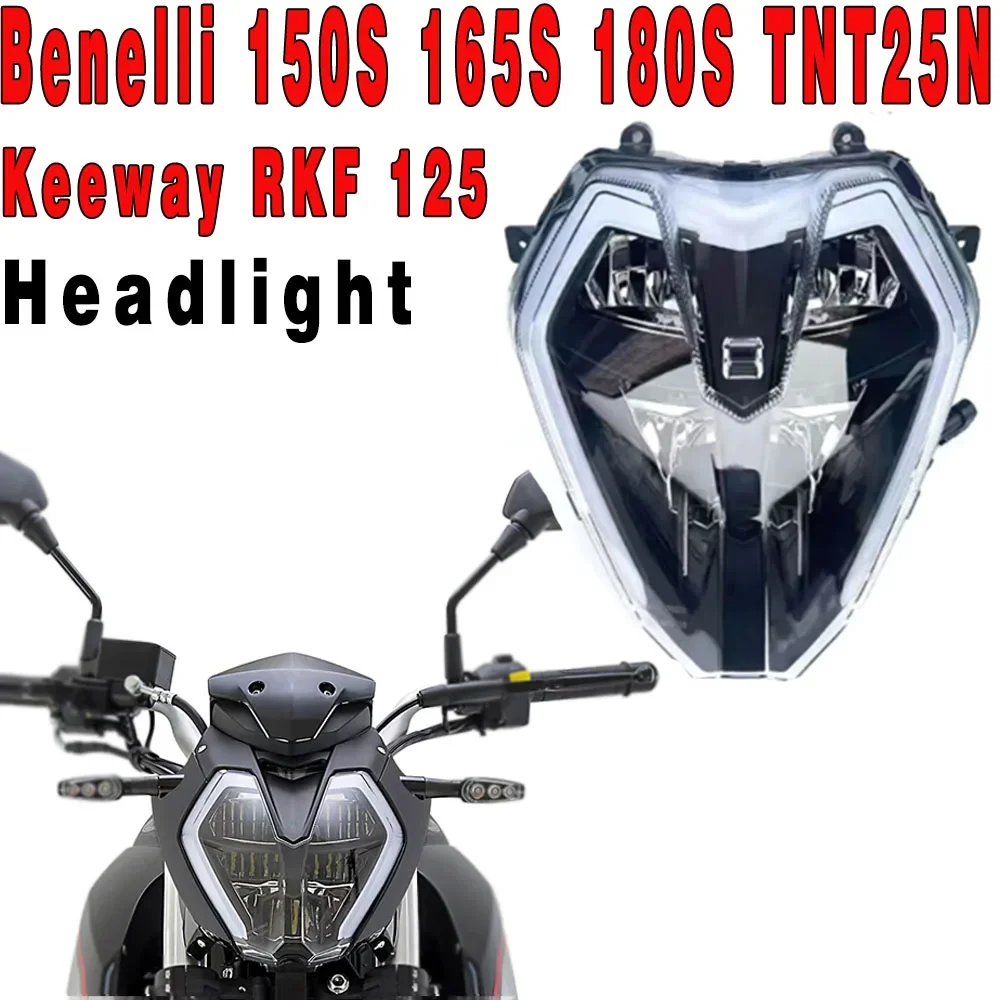 Fit Benelli 150S 165S 180S TNT25N Motorcycle Keeway RKF 125 Headlight Headlamp Head Light Lamp