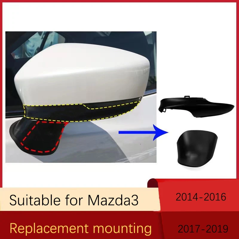 for Mazda3 Axela 2014 - 2016 2017-19 Replacement of exterior rearview mirror cover Side rearview mirror lower cover bottom cover