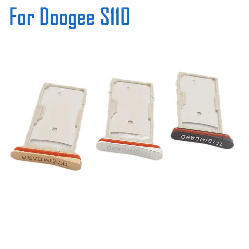 

New Original DOOGEE S110 SIM TF Card Tray Sim Card Slot Holder Adapter Accessories For DOOGEE S110 Smart Phone