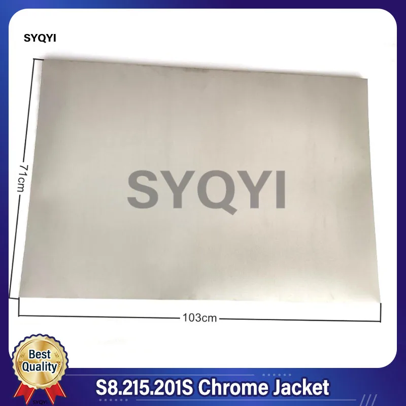 Best Quality S8.215.201S Chrome Jacket For Heidelberg SM102 SX102 Transfer Cylinder Jacket 1030×710×0.3mm