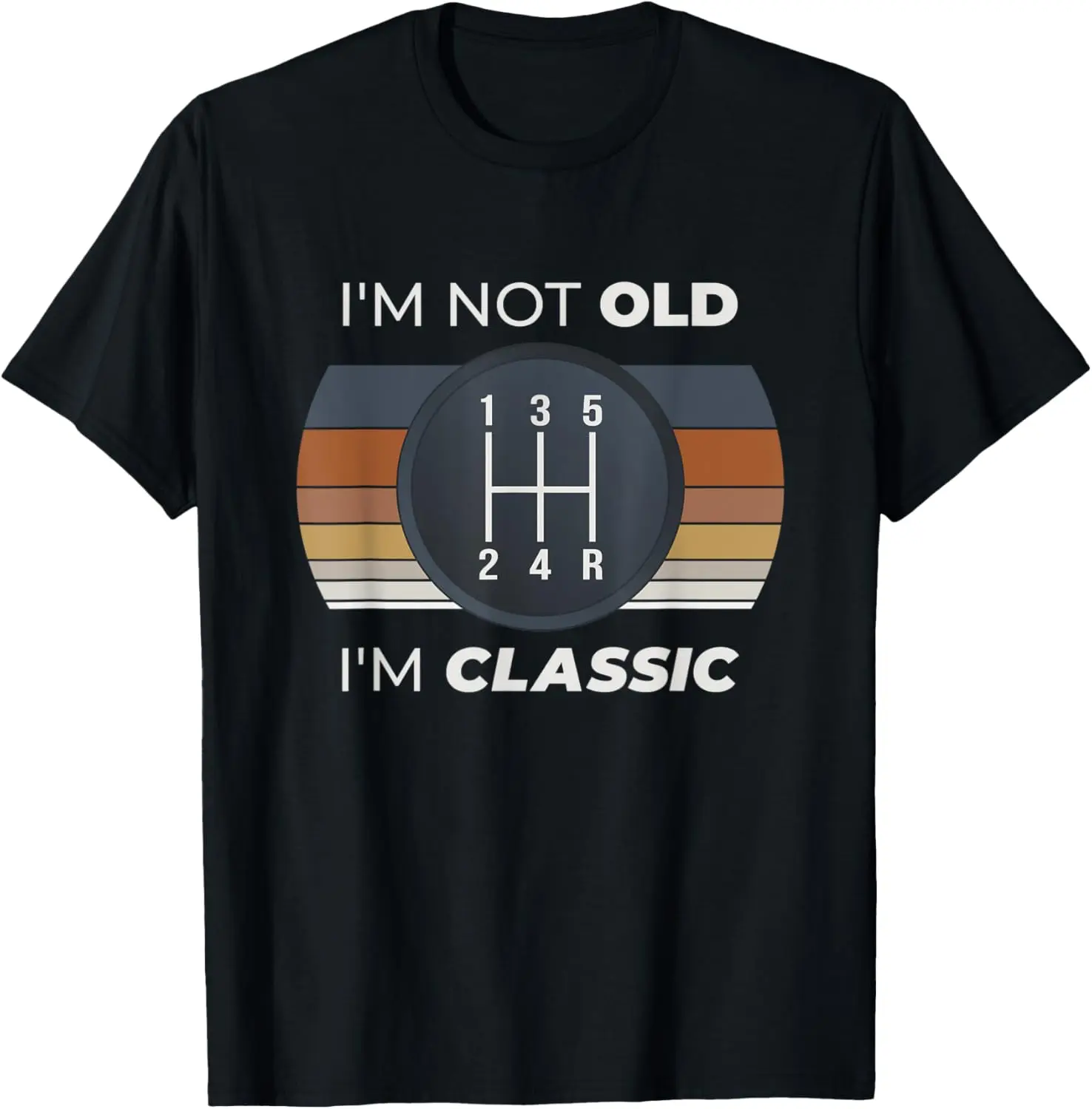 Car Guy Birthday Tshirt - Old Car Stick Shift - Classic Car T-Shirt