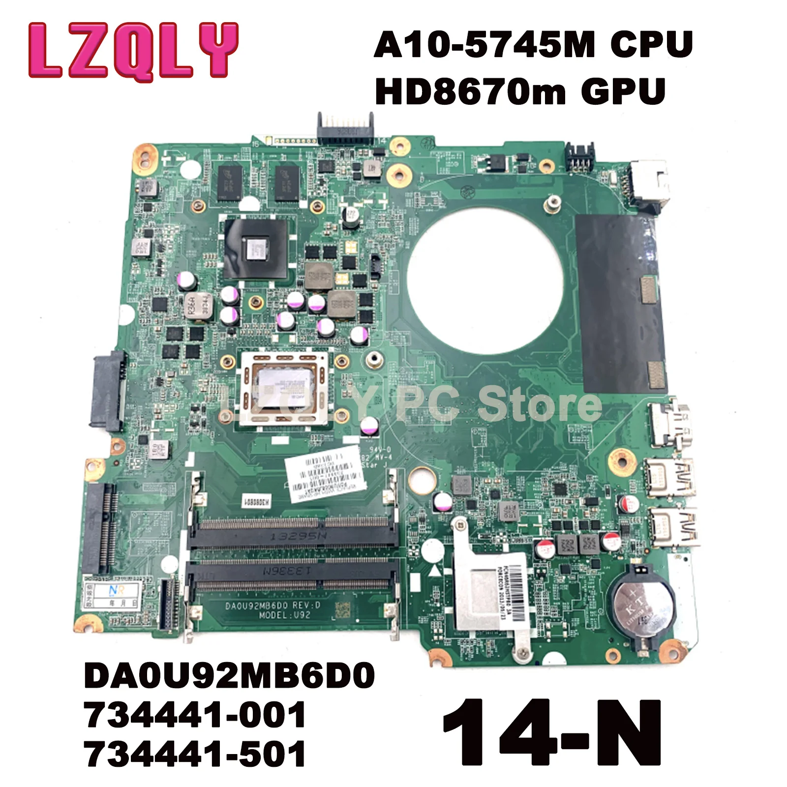 

LZQLY For HP Pavilion 14-N DA0U92MB6D0 734441-001 734441-501 Series Laptop Motherboard A10-5745M CPU HD8670m GPU Main Board