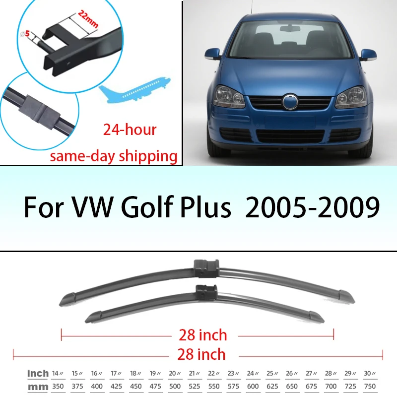 

For VW Golf Plus 2005-2009 Front Windshield Wiper Blades 28"+28" Windscreen Accessories wiper blades 2006 2007 2008
