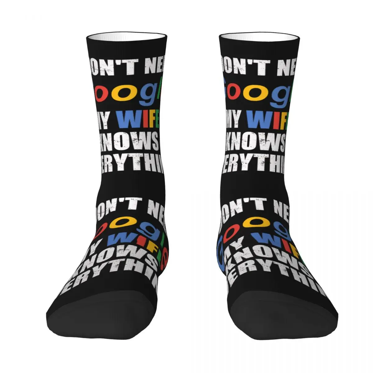 I Don't Need Google, My Wife Knows Everything Unisex Winter Socks Outdoor Happy Socks Street Style Crazy Sock