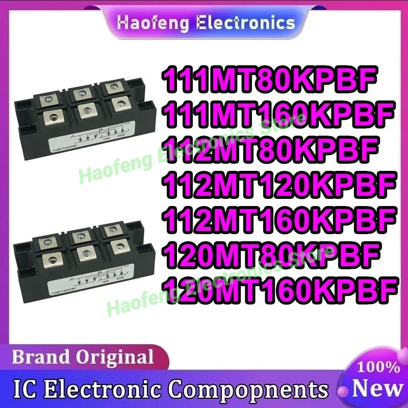 

111MT80KPBF 111MT160KPBF 112MT80KPBF 112MT120KPBF 112MT160KPBF 120MT80KPBF 120MT160KPBF New Original