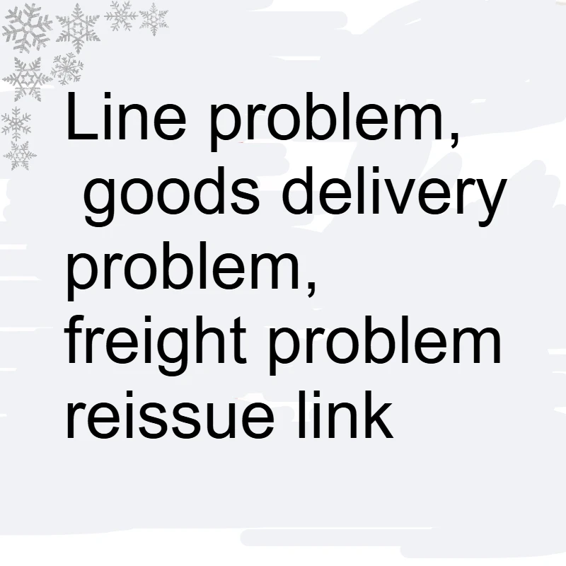1 Line problem, goods delivery problem, freight problem reissue link