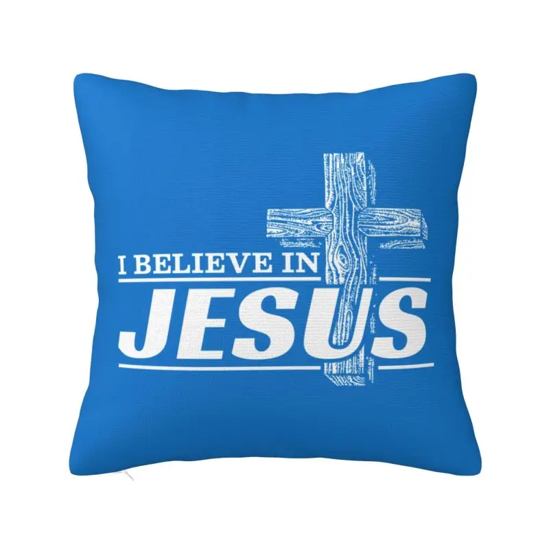 I Believe In Jesus Cushion Cover 60x60 cm Polyester Soft Christ  Faith Throw Pillow Case For Sofa Home Decor Pillowcase
